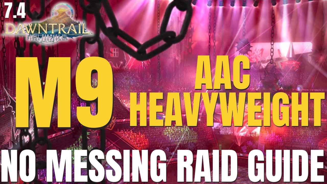 THE ARCADION M9 | AAC Heavyweight M1 | VAMP FATALE BOSS GUIDE | FFXIV 7.4 | DAWNTRAIL