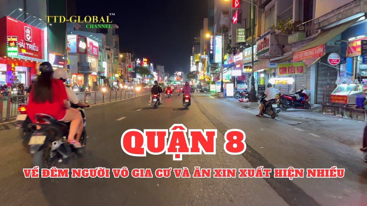 Cuộc sống về đêm tại Quận 8
