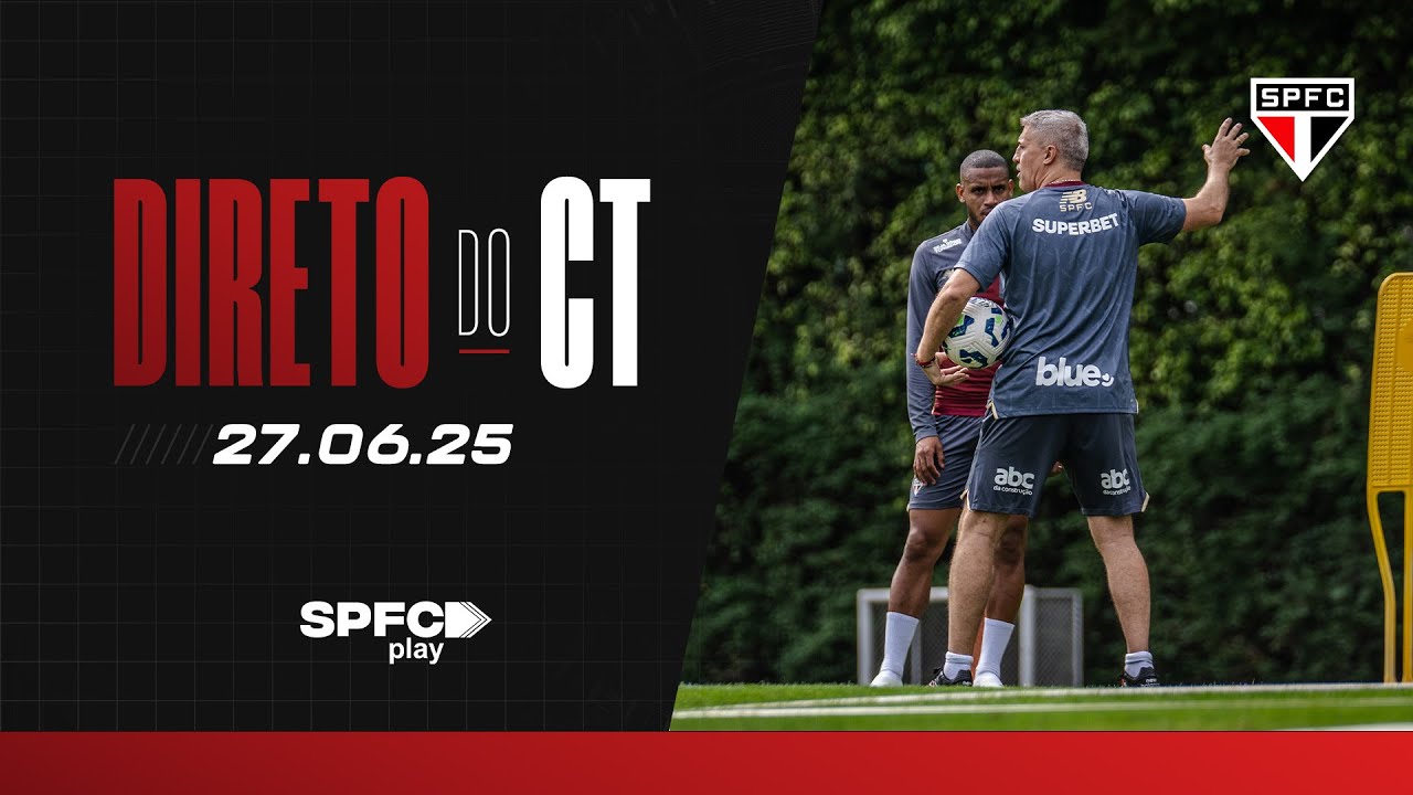 DIRETO DO CT: 27/06/2025 | SPFC PLAY