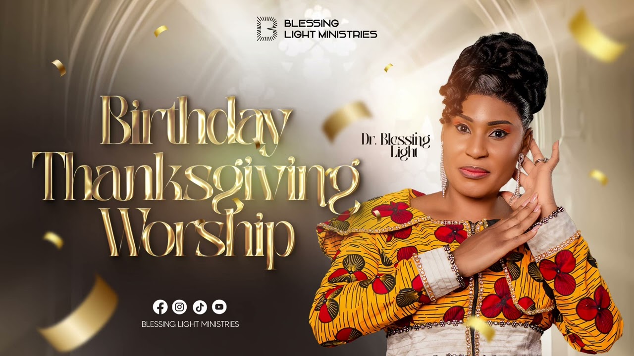 DR Blessing Light_ ThanksGiving Worship