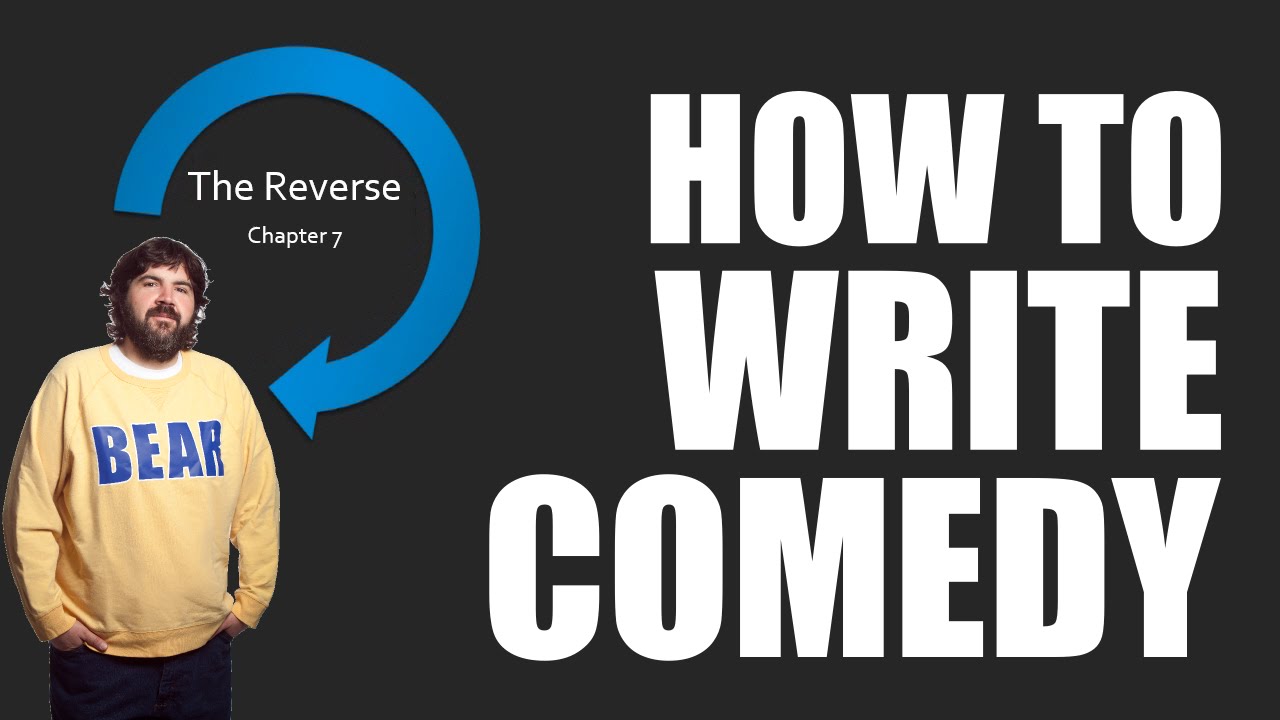 How To Write Comedy - The Reverse | Chuck Roy | Rough Draft
