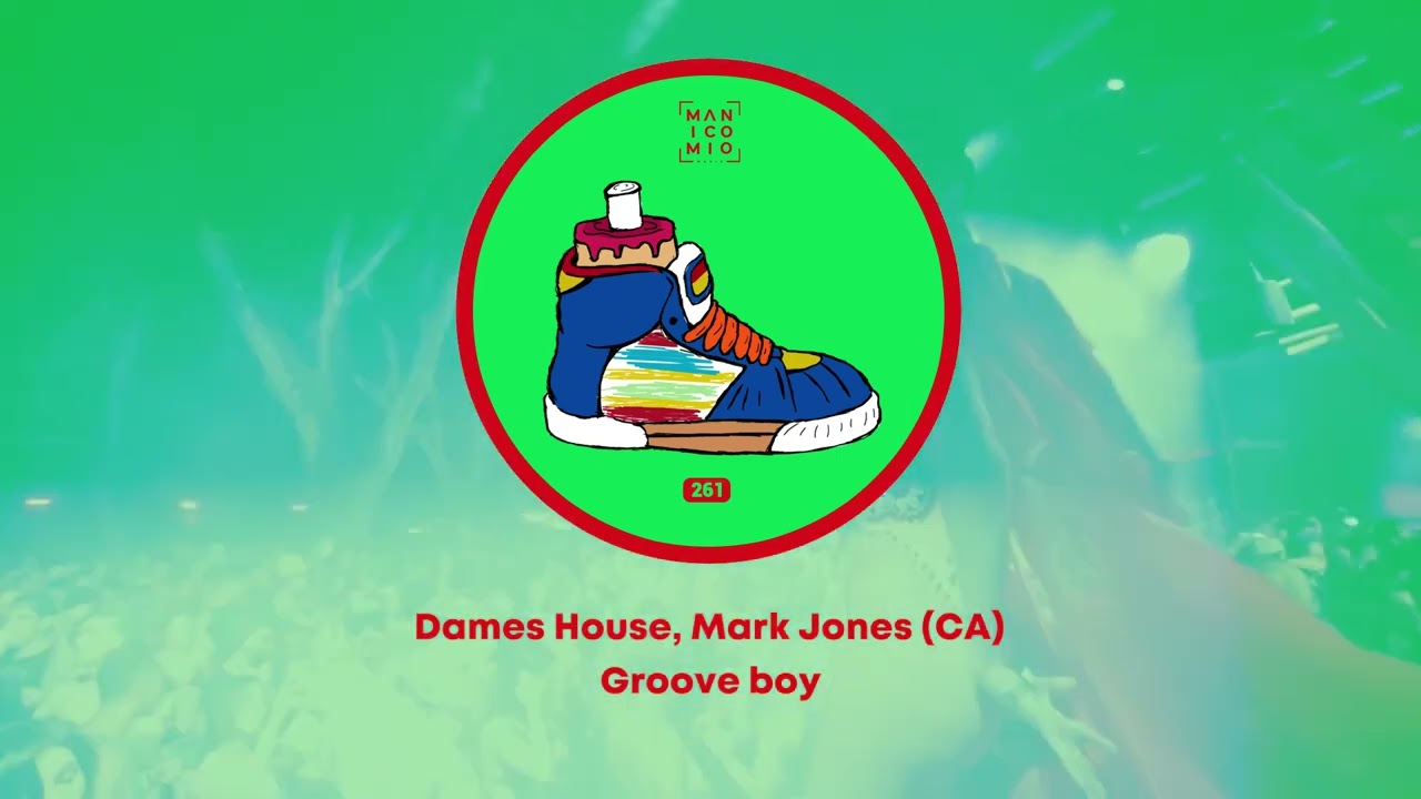 Dames House, Mark Jones (CA) - Groove boy (Original Mix)