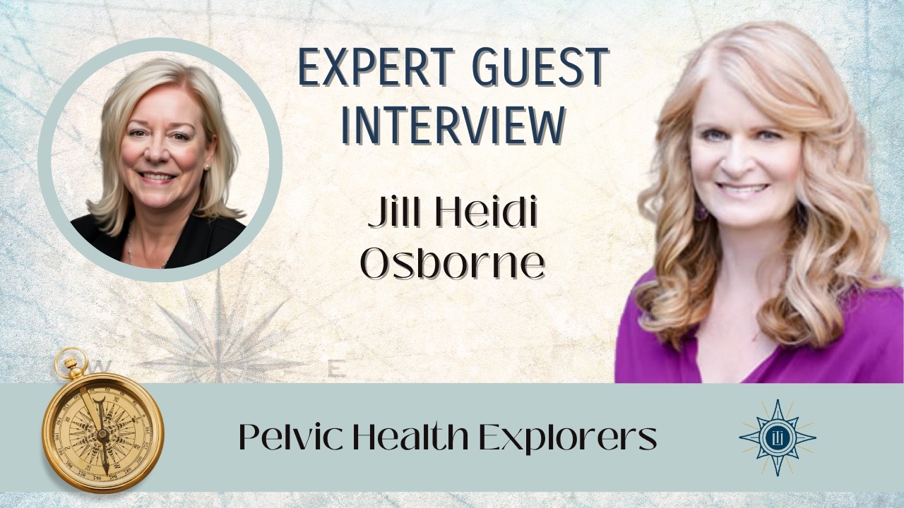 Jill Osborne - My Journey with Interstitial Cystitis and Pelvic Pain