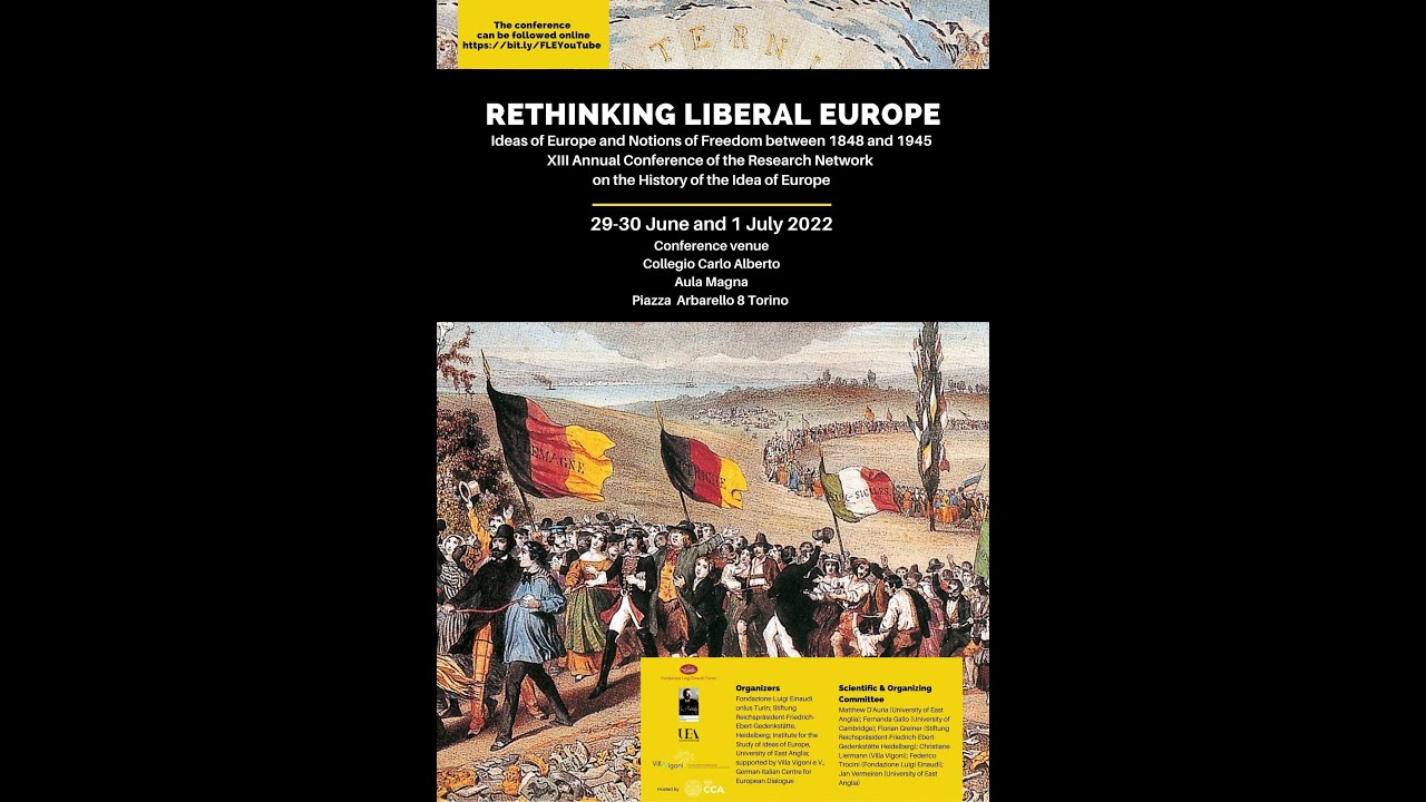 Rethinking Liberal Europe. Ideas of Europe and Notions of Freedom between 1848 and 1945, 1