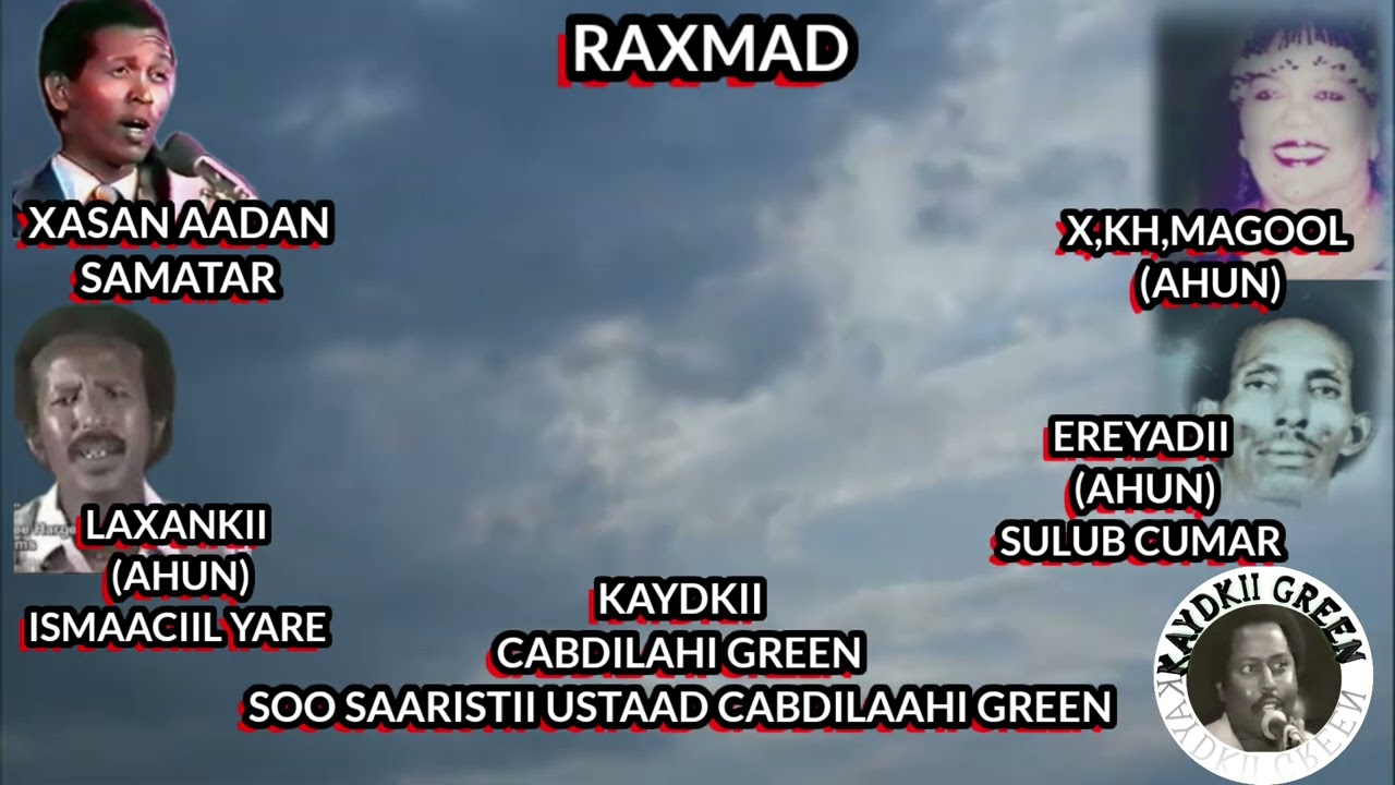 XASAN AADAN SAMATAR IYO (AHUN)XALIIMO KHALIIF MAGOOL IYO HEESTII RAXMAD