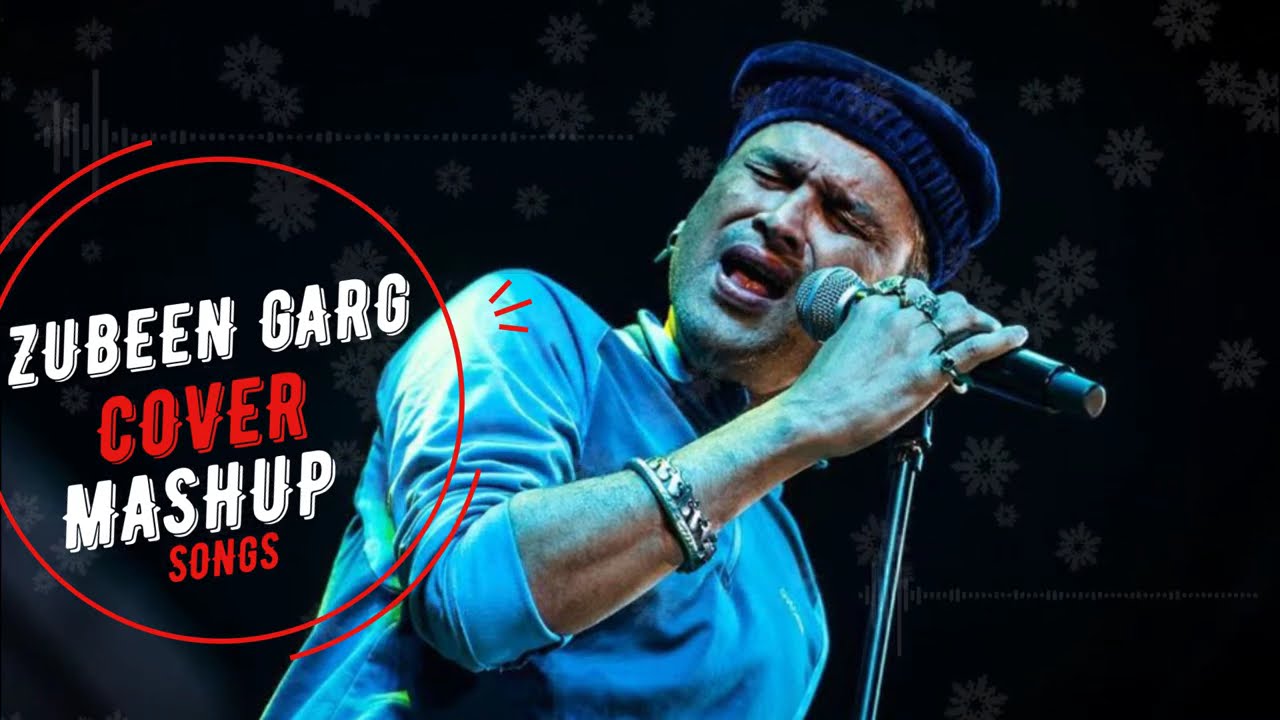 Zubeen Garg Songs Cover Mashup | Best of all time    #zubeengarg #assamesesong #cover #viral #mashup