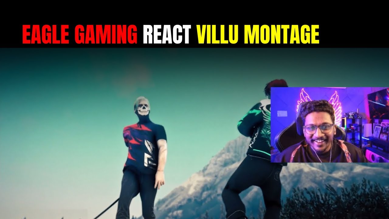 EAGLE GAMING REACT VILLU MON MONTAGE🥵🔥ഇജ്ജാതി VIDEO🤯❤️#eaglegaming #reactionvideo 