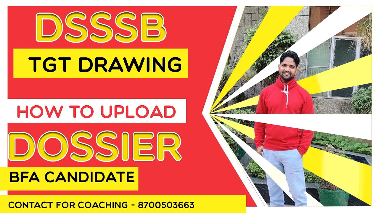 How to upload e-dossier for 90/20 Drawing Teacher in 2022 | BFA candidates fighting for jobs
