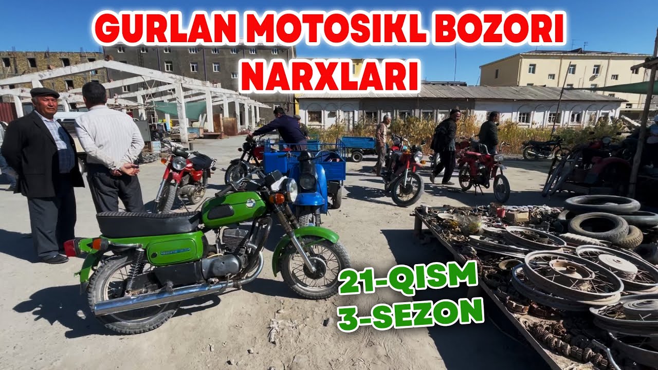 GURLAN RETRO VA YANGI MOTOSIKLLAR BOZORI NARXLARI | 21 QISM 3 SEZON  | XORAZM  #mikrochip #motovlog