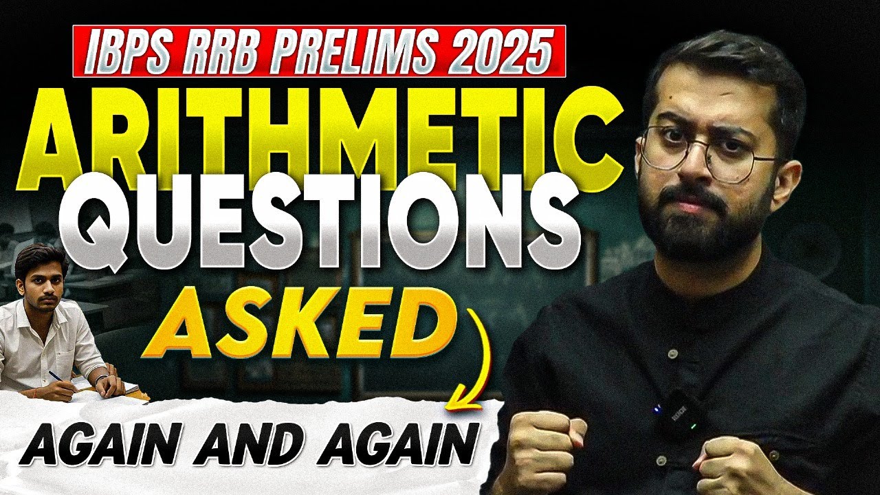 Most Repeated Arithmetic Questions for IBPS RRB Pre 2025 🔥 || 15 Marks पक्के ✅ || Aashish Arora