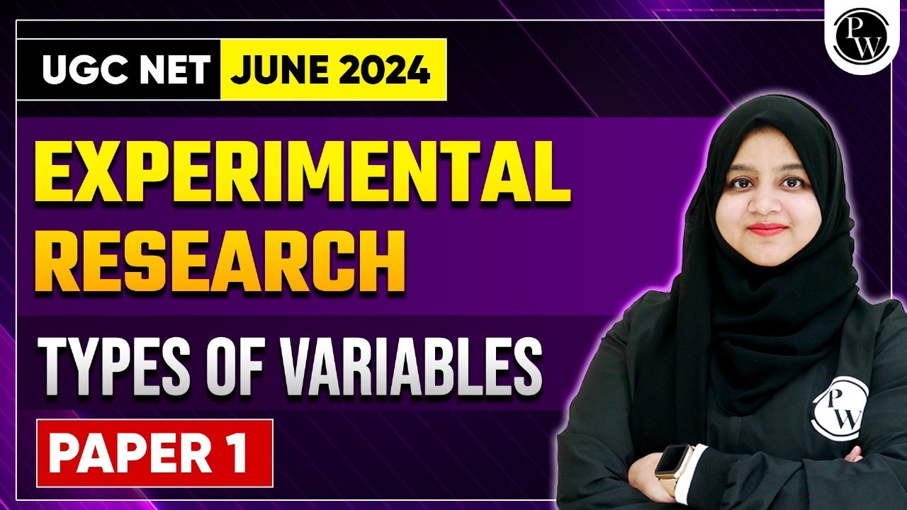 UGC NET June 2024 : UGC NET Paper 1 2024 - Experimental Research ( Types of Variables in Research )