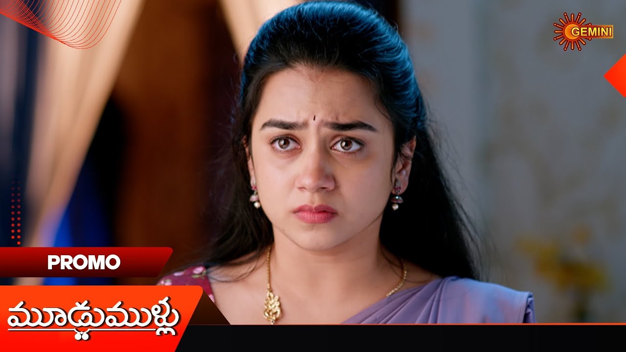 Moodu Mullu- Promo | 07 Mar 2026 | Telugu Serial | Gemini TV