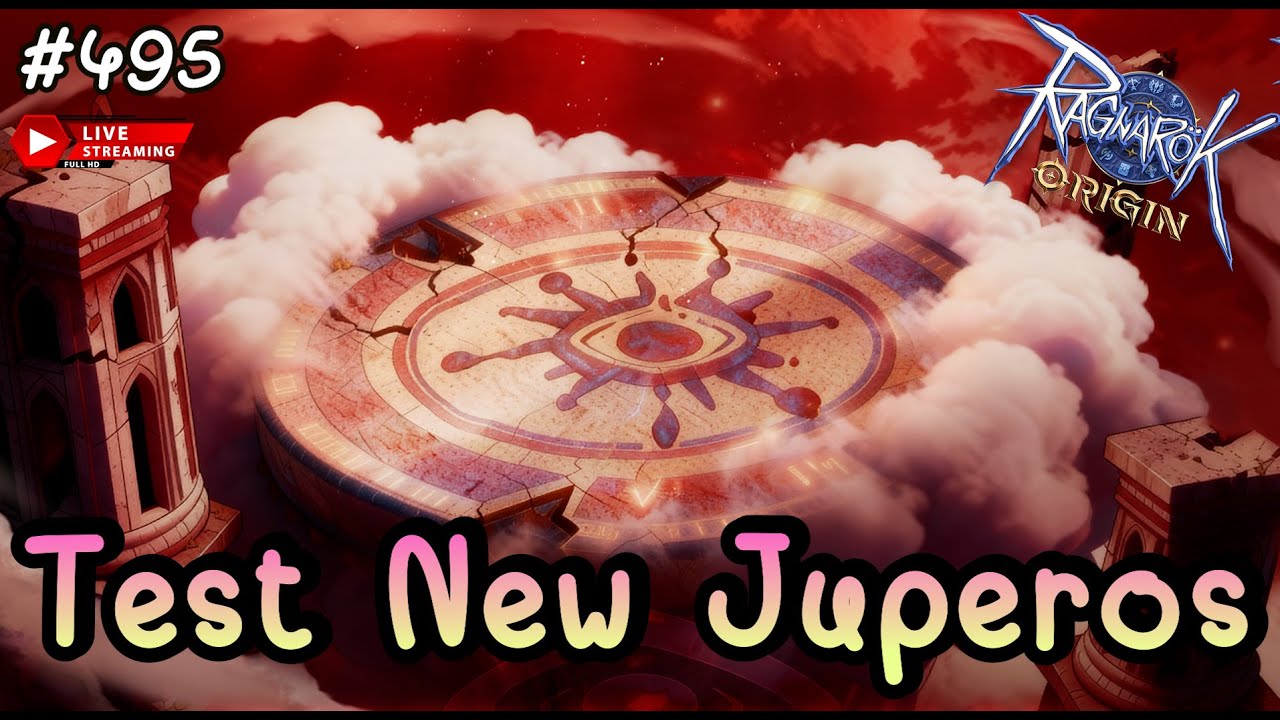 🔴 Test ระบบ New Juperos ดรอปกล่องเลือกรูนแดงแบบเบิ้ม ๆ !! - Ragnarok Origin (Global) | ROO #495