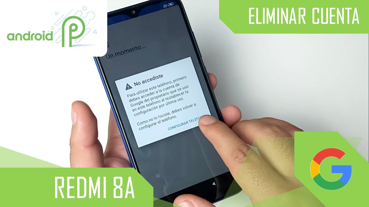 Eliminar Cuenta de Google Xiaomi Redmi 8A