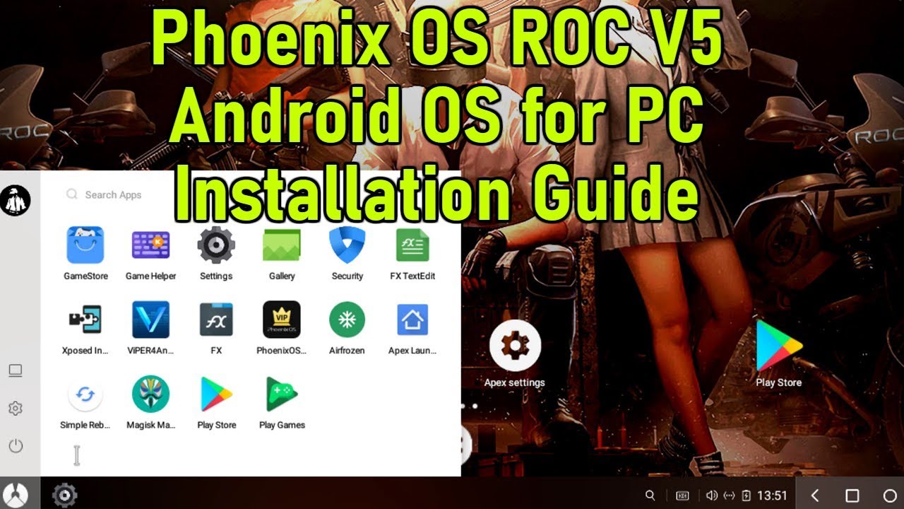 Phoenix OS Roc v5 for PC Installation Guide 2019 X86 X64