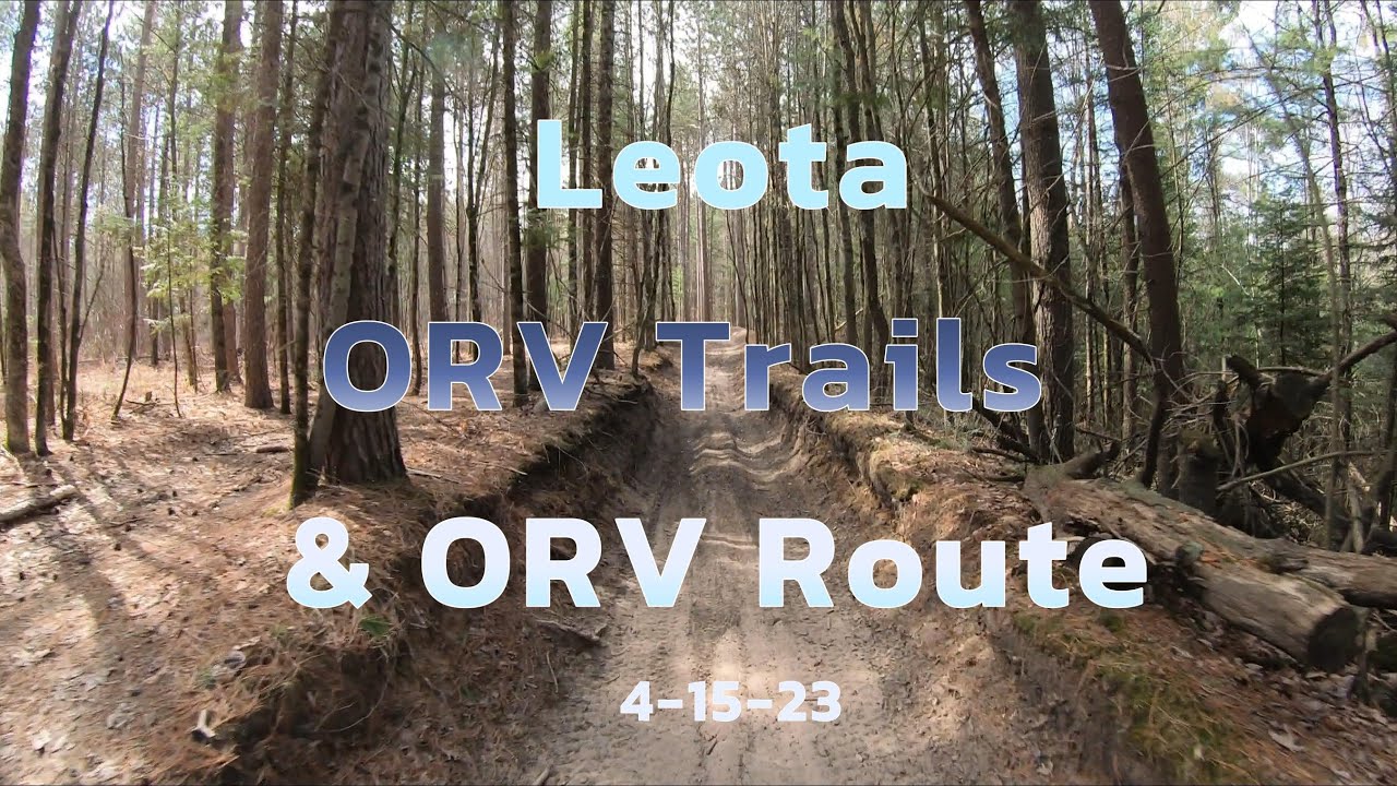 Leota ATV Trails & ORV Route   4-15-23