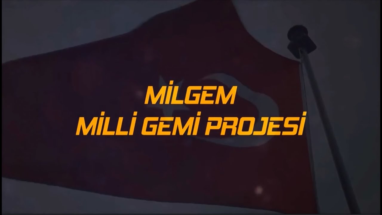 SSB - Milli Gemi Projesi MİLGEM