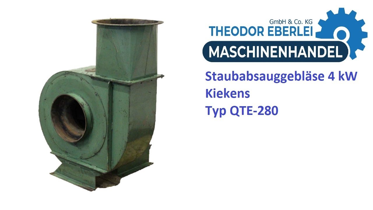 ID 28017 Staubabsauggebl&auml;se 4 kW Kiekens Typ QTE-280