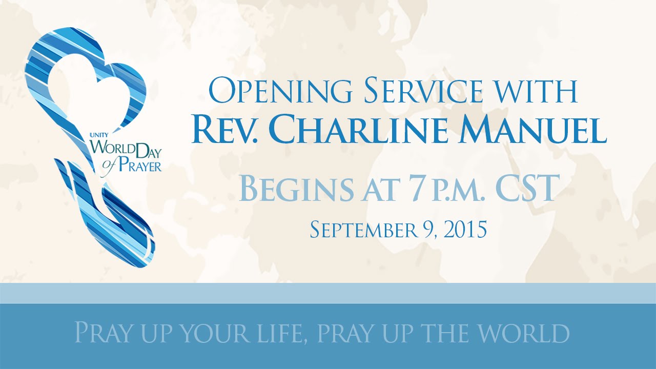 Unity World Day of Prayer 2015: The Opening