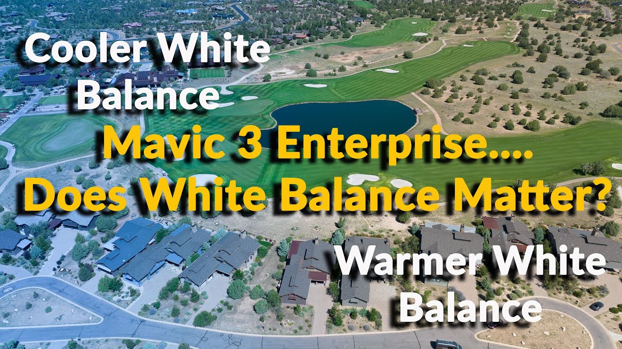 Mavic 3 Enterprise White Balance - Is This A Problem?