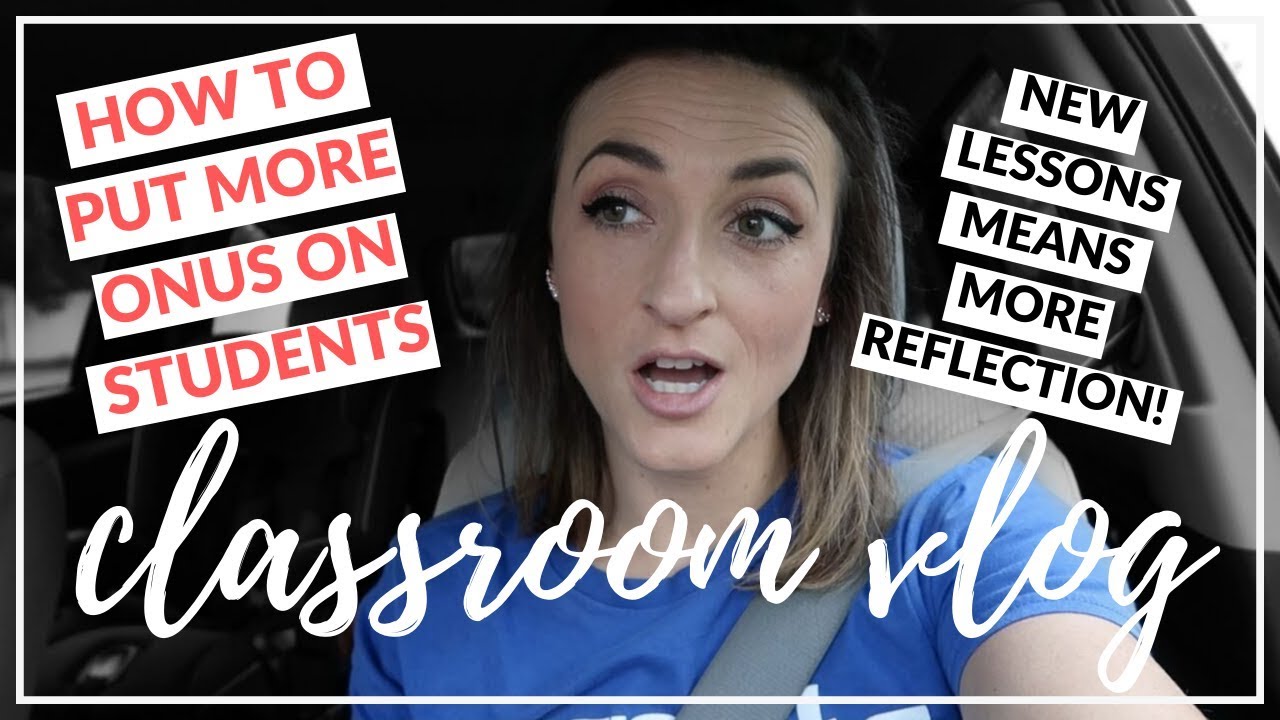 REFLECTING ON NEW LESSONS & PUTTING ONUS ON STUDENTS | High School Teacher Vlog