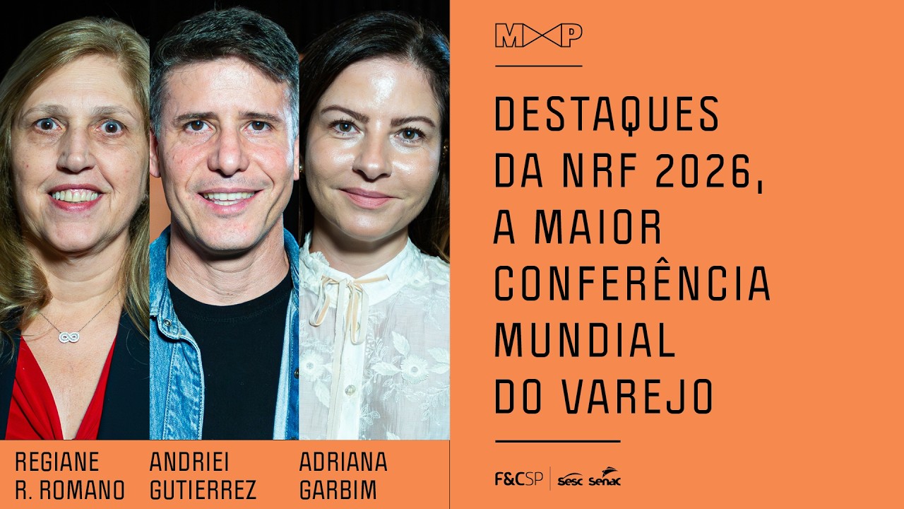 FecomercioSP M&P | Destaques da NRF 2026, a maior conferência global do varejo