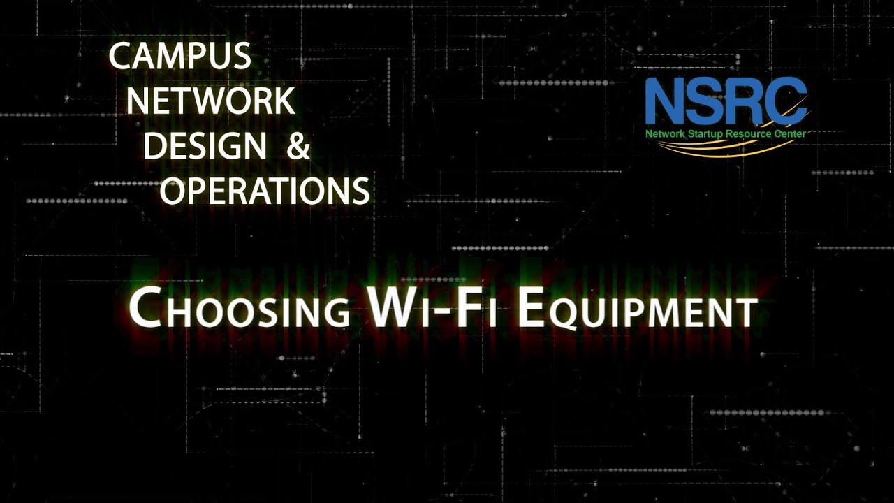 Choosing Wi-Fi Equipment