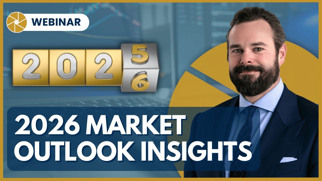 Webinar: 2026 Annual Market Outlook