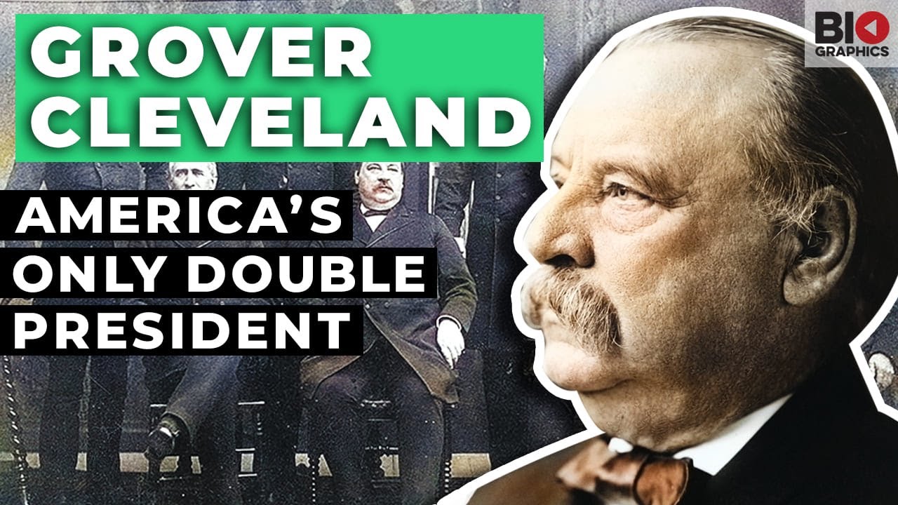 Grover Cleveland: America’s Only Double President
