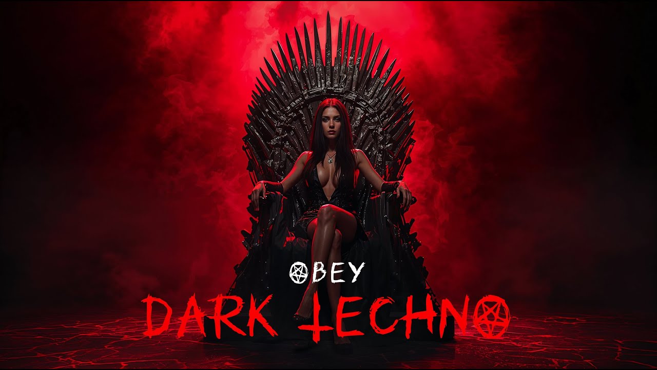 OBEY ｜ DARK TECHNO ,  EDM
