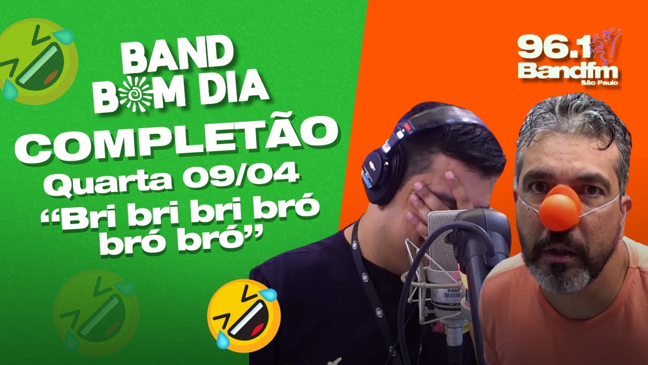 Podcast do Band Bom Dia - PROGRAMA COMPLETO Quarta-feira (09/04) - Tadeu Correia e Emerson França