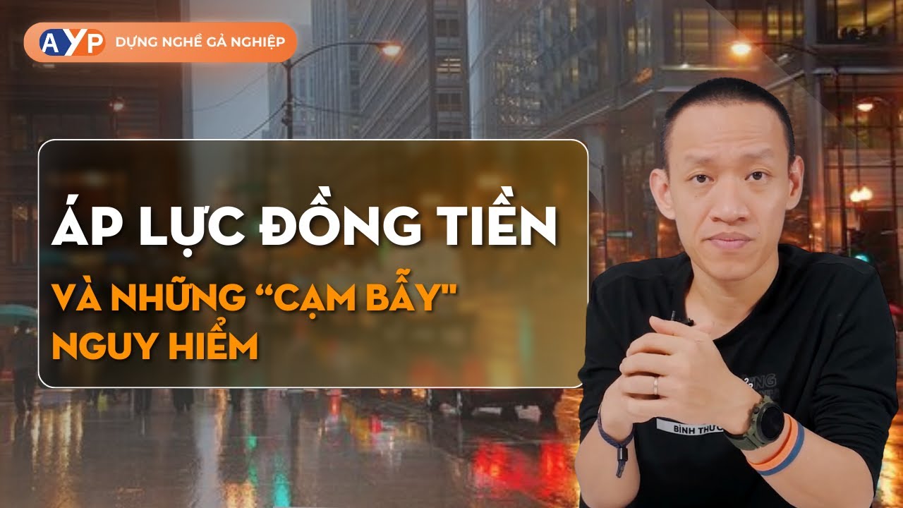 ÁP LỰC KIẾM TIỀN và những 