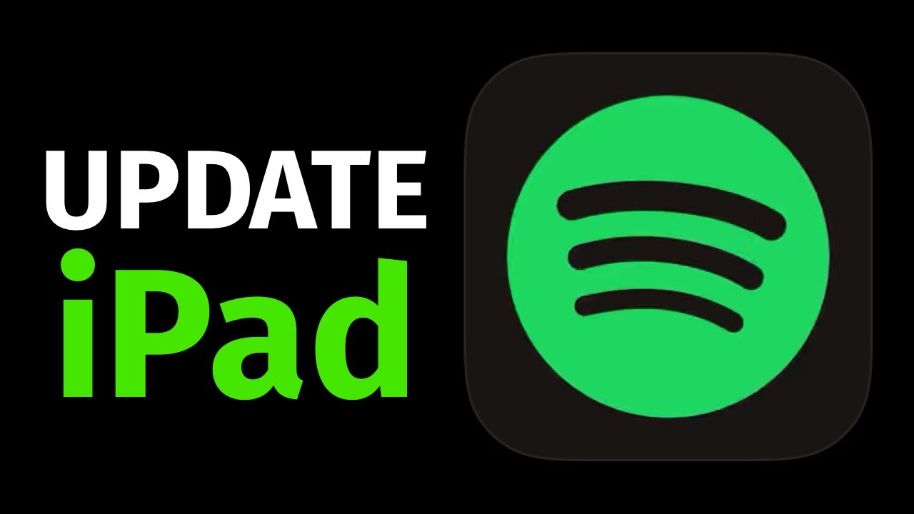 How to Update Spotify New Music and podcasts app on iPad, iPad mini, iPad Air, iPad Pro