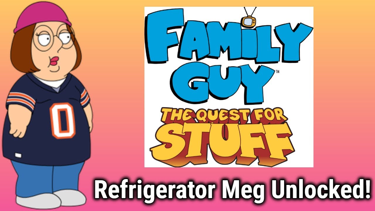 Refrigerator Meg Unlocked (FULL QUEST!) - Family Guy The Quest For Stuff Walkthrough