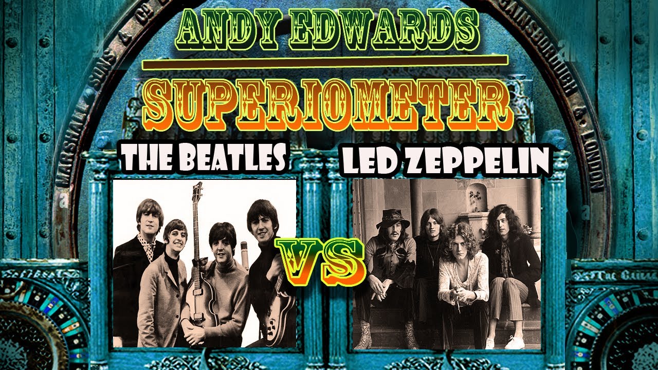 THE BEATLES против LED ZEPPELIN | с The Super-i-ometer