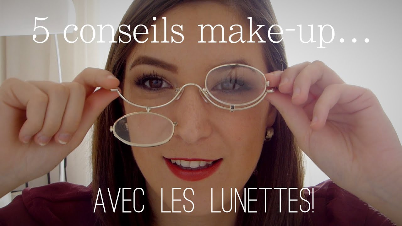 Conseils makeup avec lunettes!