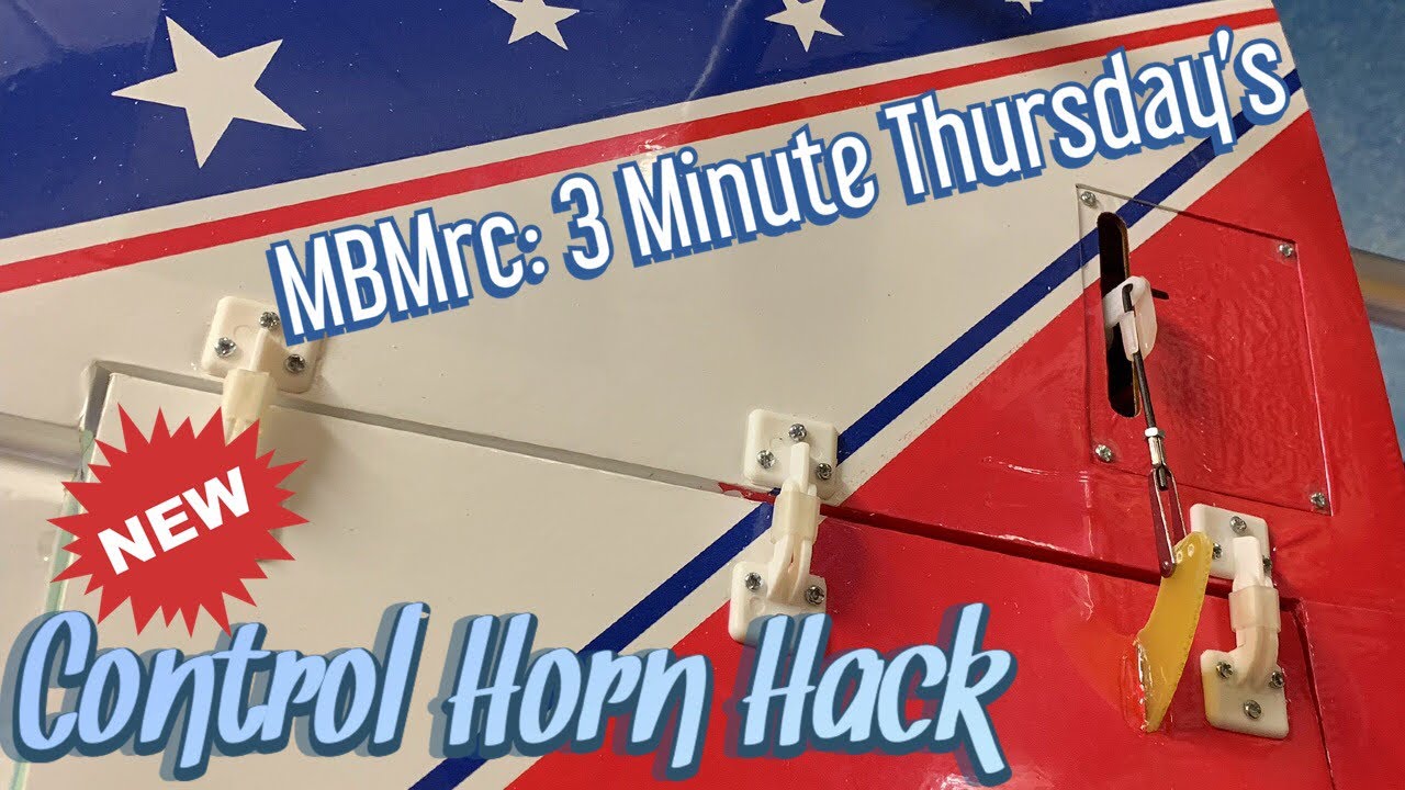 Three Minute Thursday’s: Control Horn Trick