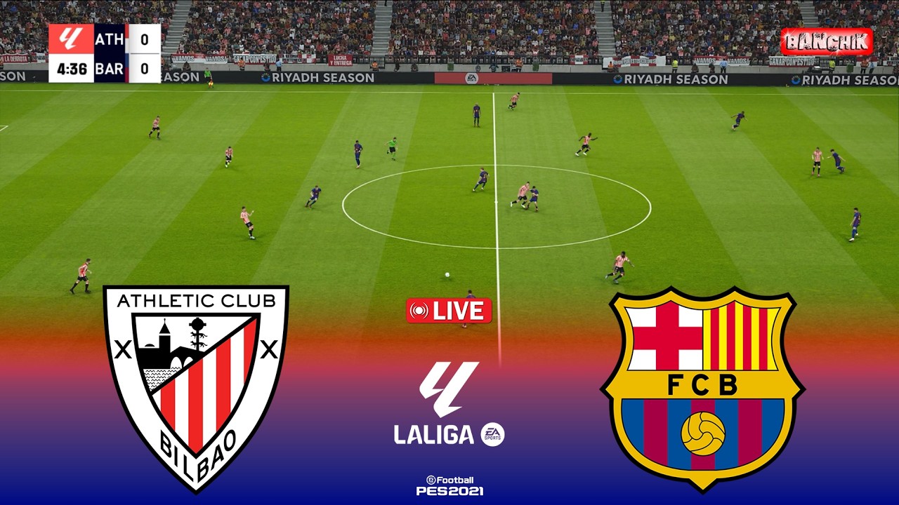 🔴LIVE : Athletic Bilbao vs Barcelona - La Liga 2025/26 | Pes 21 Simulation Gameplay