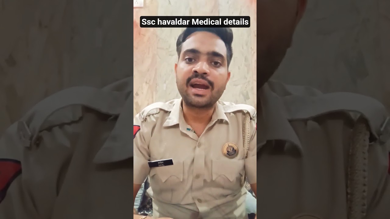 Havaldar#gst&customs#policedress#ssccgl#sscmts&havaldar medical details#governmentexams