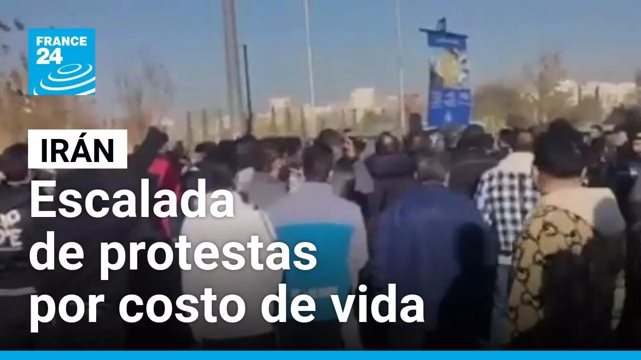 Escalada de protestas en Ir&aacute;n por el alto costo de la vida deja varios muertos
