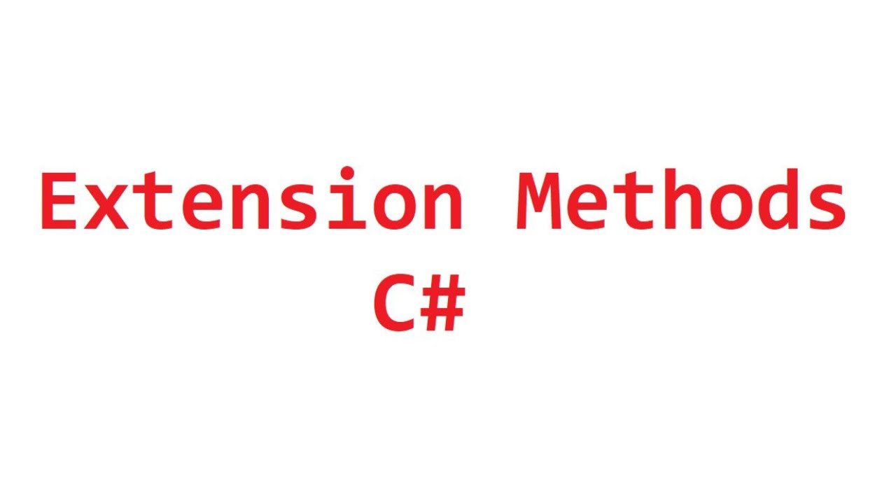 Extension Methods in C# | Extension Methods in CSharp with Real-time Examples