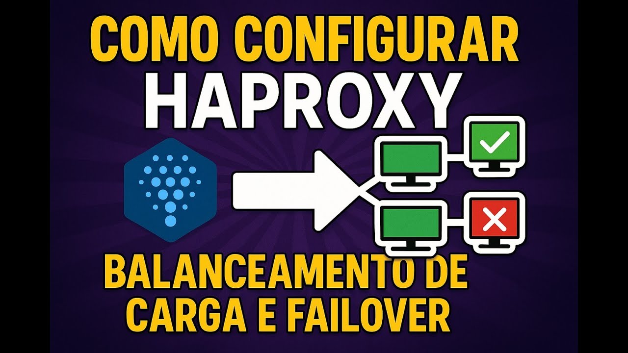 CONFIGURANDO HAPROXY PARA BALANCEAMENTO DE CARGA E FAILOVER! FÁCIL E EFICIENTE!