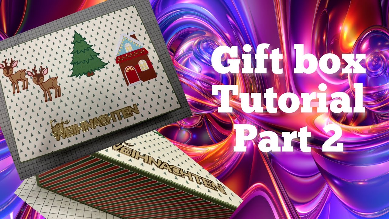Geschenkbox für alle Anlässe Part 2