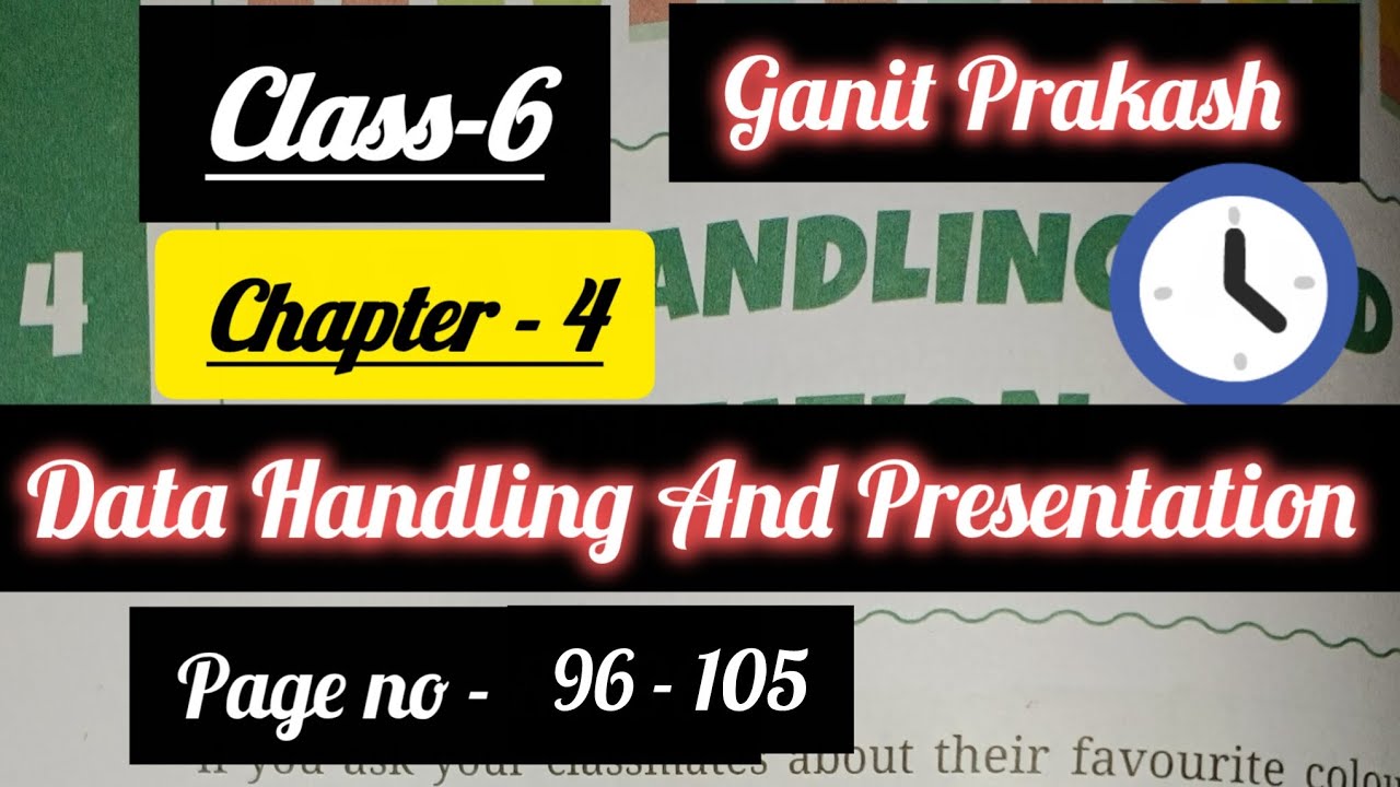 Class -6 maths || Chapter -4 || Page - 96-105 || #datahandling #ncert #ganit_prakash 