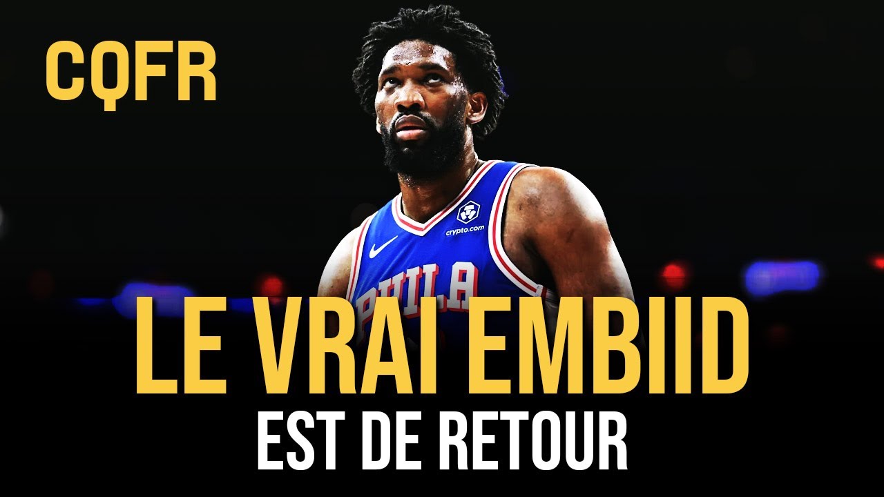 Le vrai Joel Embiid est de retour, les Warriors sont maudits #CQFR