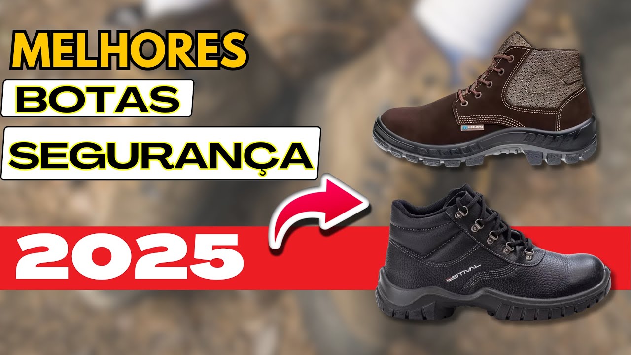ANÁLISE COMPLETA! 3 Melhores BOTAS DE SEGURANÇA COM CA | Qual a Melhor Para 2025?