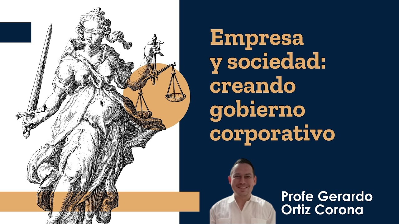Empresa y sociedad: creando gobierno corporativo