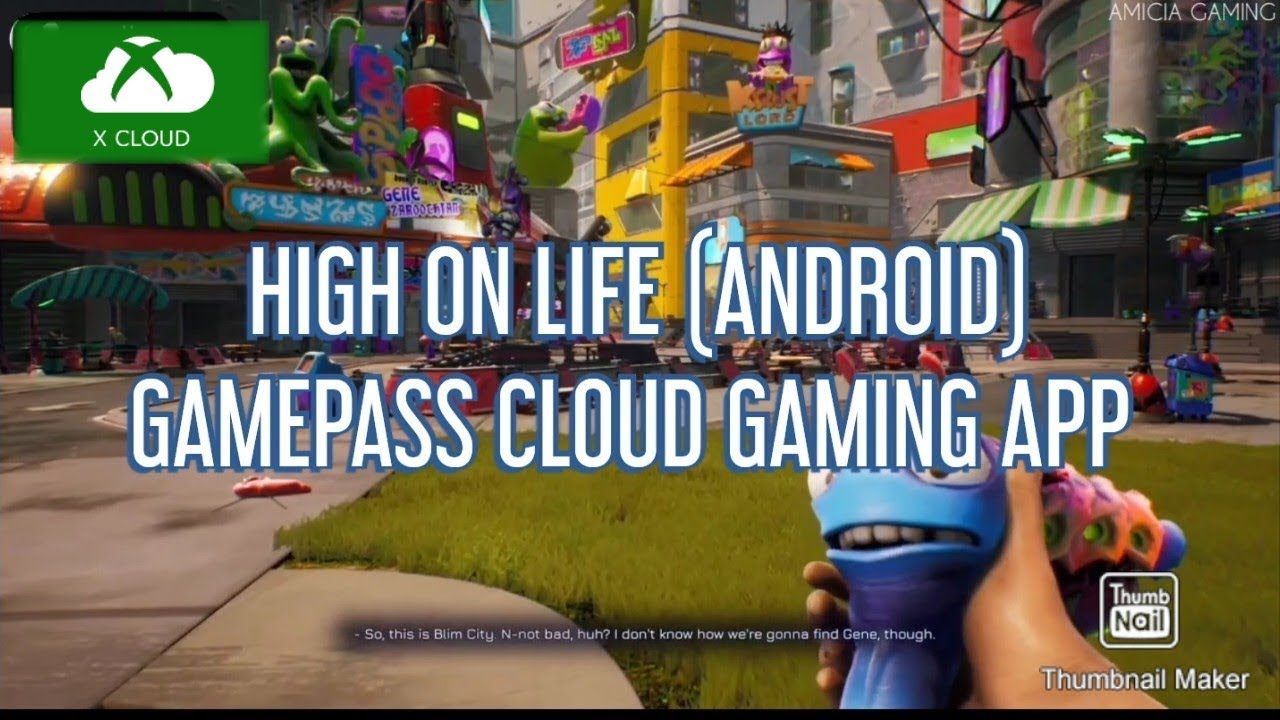 HIGH ON LIFE (ANDROID) GAMEPASS CLOUD GAME APP GAMEPLAY