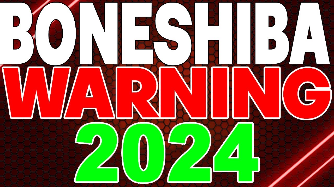 BONESHIBASWAP WARNING BEFORE THIS HAPPENS - BONE 2024 LATEST NEWS PRICE PREDICTION