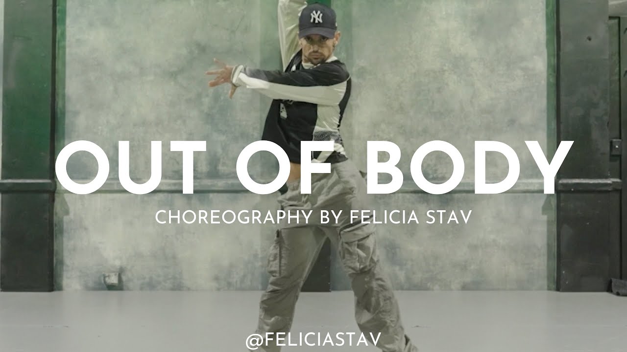 OUT OF BODY - KHALID - FELICIA STAV CHOREOGRAPHY